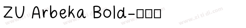 ZU Arbeka Bold字体转换